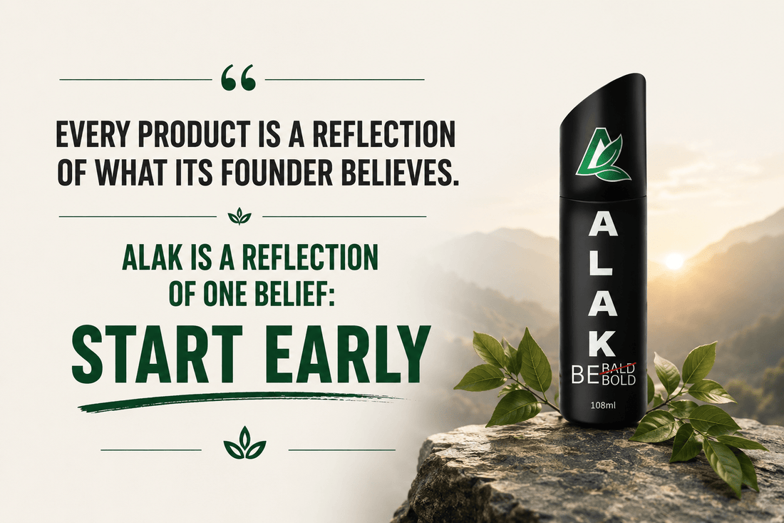 Every Product Is A Reflection Of What Its Founder Believes. Alak Is A Reflection Of One Belief: Start Early. - Alak Gentlemen