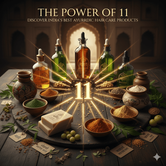 The Power of 11: Discover India’s Best Ayurvedic Hair Care Products - Alak Gentlemen